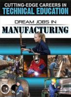 Dream Jobs Manufacturing