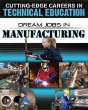Dream Jobs Manufacturing