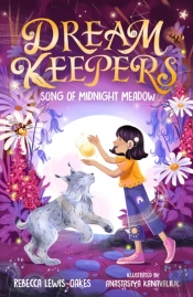 Dream Keepers: Song Of Midnight Meadow
