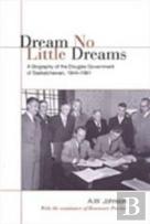 Dream No Little Dreams