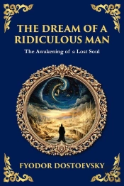 Dream Of A Ridiculous Man