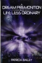 Dream Premonition In A Life Less Ordinary