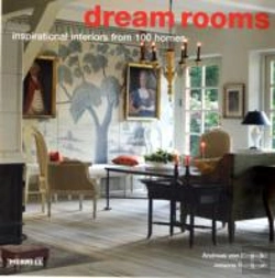Bertrand.pt - Dream Rooms: Inspirational Interiors From 100 Homes