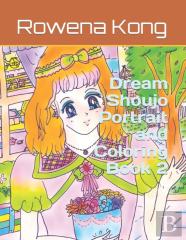 Dream Shoujo Portrait And Coloring Book 2
