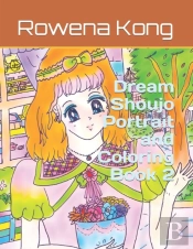 Dream Shoujo Portrait And Coloring Book 2