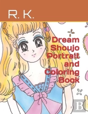 Dream Shoujo Portrait And Coloring Book