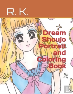 Bertrand.pt - Dream Shoujo Portrait And Coloring Book