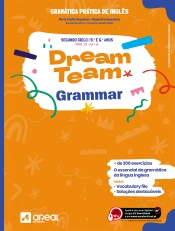 Dream Team Grammar - Inglês - 5.º e 6.º Anos