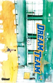 Dream Team - Tome 27-28