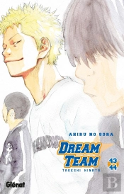Dream Team - Tome 43-44