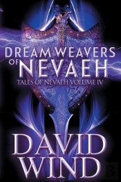 Dream Weavers Of Nevaeh