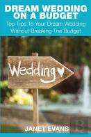 Dream Wedding On A Budget