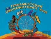 Dreamcatcher: Grandmother'S Web