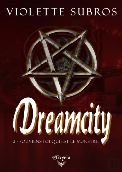 Bertrand.pt - Dreamcity - 2 - Souviens-Toi Qui Est Le Monstre