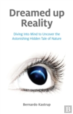 Bertrand.pt - Dreamed Up Reality Â€“ Diving Into Mind To Uncover The Astonishing Hidden Tale Of Nature
