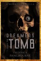 Dreamer Of The Tomb