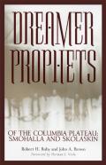 Dreamer-Prophets Of The Columbia Plateau