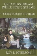 Dreamers Dream While Poets Scheme