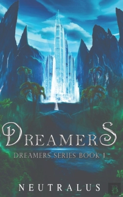 Bertrand.pt - Dreamers: Dreamers Series Book 1