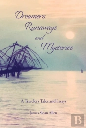 Dreamers, Runaways, And Mysteries: A Tra