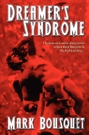 Dreamer'S Syndrome