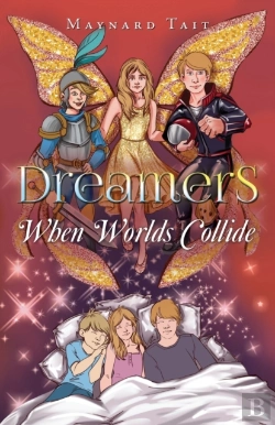 Bertrand.pt - Dreamers: When Worlds Collide