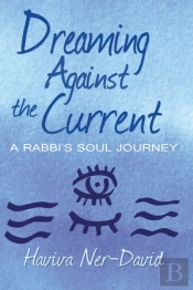 Dreaming Against The Current