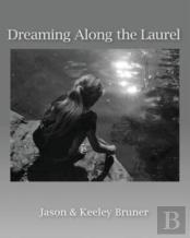 Dreaming Along The Laurel