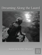 Dreaming Along The Laurel
