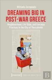 Dreaming Big In Post-War Greece