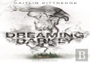 Dreaming Darkly