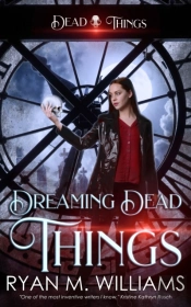 Dreaming Dead Things