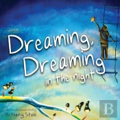 Dreaming, Dreaming, In The Night