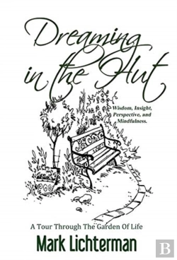 Bertrand.pt - Dreaming In The Hut: A Tour Through The Garden Of Life