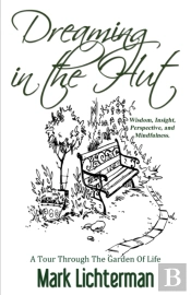 Dreaming In The Hut: A Tour Through The Garden Of Life