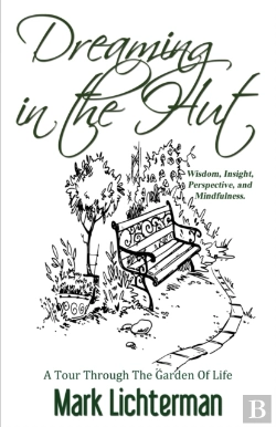 Bertrand.pt - Dreaming In The Hut: A Tour Through The Garden Of Life