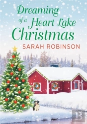 Dreaming Of A Heart Lake Christmas
