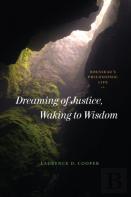 Dreaming Of Justice, Waking To Wisdom
