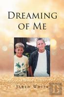 Dreaming Of Me