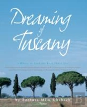 Dreaming Of Tuscany