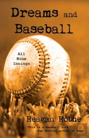 Dreams And Baseball (All Nine Innings)