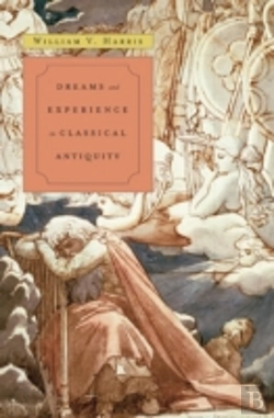 Bertrand.pt - Dreams And Experience In Classical Antiquity