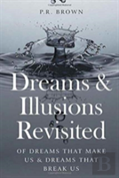 Dreams And Illusions