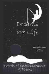 Dreams Are Life