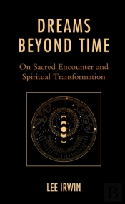 Dreams Beyond Time