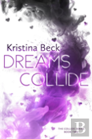 Dreams Collide