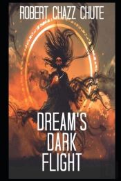 Dream'S Dark Flight: The Dimension War