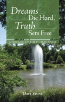 Bertrand.pt - Dreams Die Hard, Truth Sets Free: A Triumph Of The Human Spirit