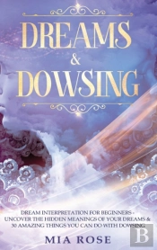 Dreams & Dowsing : Dream Interpretation