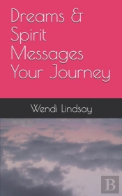 Dreams & Spirit Messages